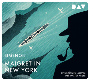 Maigret in New York von Jolles,  Bernhard, Kreye,  Walter, Madlung,  Mirjam, Simenon,  Georges, Stockmann,  Wolfgang