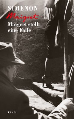 Maigret stellt eine Falle von Simenon,  Georges, Wille,  Hansjürgen;Klau,  Barbara;Stegkemper,  Meike