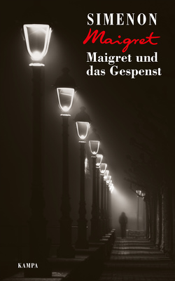 Maigret und das Gespenst von Becker,  Julia, Klau,  Barbara, Simenon,  Georges, Wille,  Hansjürgen