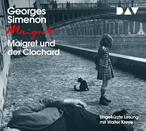 Maigret und der Clochard von Klau,  Barbara, Kreye,  Walter, Madlung,  Mirjam, Simenon,  Georges, Stockmann,  Wolfgang, Wille,  Hansjürgen