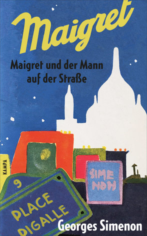 Maigret und der Mann auf der Straße von García Márquez,  Gabriel, Simenon,  Georges, Walz,  Melanie