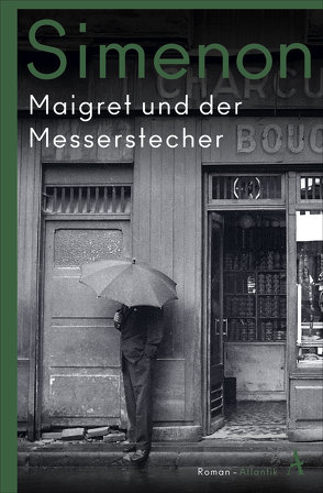 Maigret und der Messerstecher von Klau,  Barbara, Künne,  Cornelia, Simenon,  Georges, Wille,  Hansjürgen