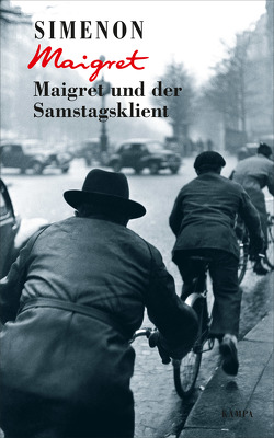 Maigret und der Samstagsklient von Klau,  Barbara, Simenon,  Georges, Tengs,  Svenja, Wille,  Hansjürgen