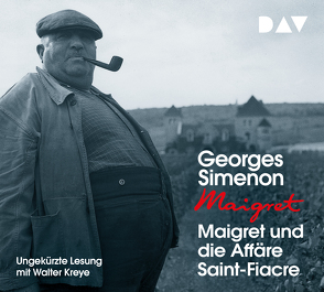 Maigret und die Affäre Saint-Fiacre von Klau,  Barbara, Kreye,  Walter, Madlung,  Mirjam, Simenon,  Georges, Stockmann,  Wolfgang, Wille,  Hansjürgen