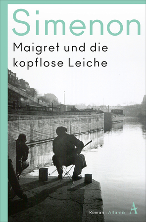 Maigret und die kopflose Leiche von Simenon,  Georges