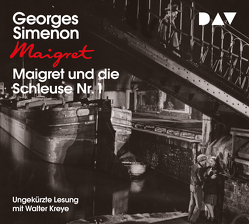 Maigret und die Schleuse Nr. 1 von Klau,  Barbara, Kreye,  Walter, Madlung,  Mirjam, Simenon,  Georges, Stockmann,  Wolfgang, Wille,  Hansjürgen