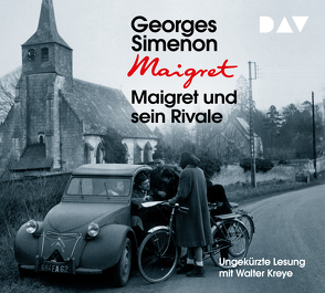 Maigret und sein Rivale von Becker,  Julia, Klau,  Barbara, Kreye,  Walter, Simenon,  Georges, Stockmann,  Wolfgang, Wille,  Hansjürgen