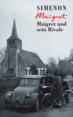 Maigret und sein Rivale von Becker,  Julia, Klau,  Barbara, Simenon,  Georges, Wille,  Hansjürgen