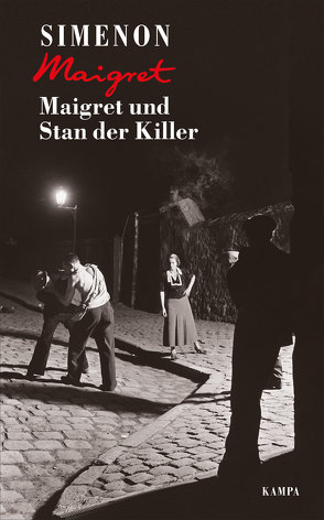 Maigret und Stan der Killer von Simenon,  Georges, Wille,  Hansjürgen;Klau,  Barbara;de Malafosse,  Sina