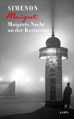 Maigrets Nacht an der Kreuzung von Simenon,  Georges, Wille,  Hansjürgen;Klau,  Barbara;Brands,  Bärbel