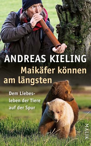 Maikäfer können am längsten von Kieling,  Andreas, Wünsch,  Sabine