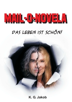 Mail-o-Novela von Jakob,  K. G.