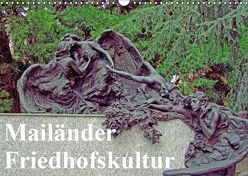 Mailänder Friedhofskultur (Wandkalender 2019 DIN A3 quer) von E. Hornecker,  Heinz