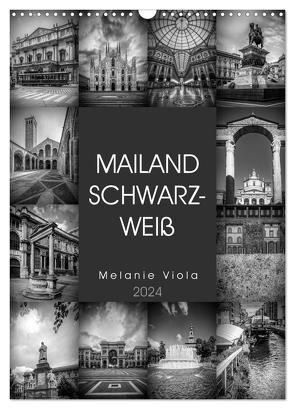 MAILAND SCHWARZWEIß (Wandkalender 2024 DIN A3 hoch), CALVENDO Monatskalender von Viola,  Melanie