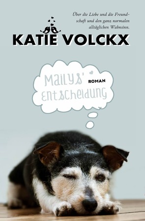 Mailys‘ Entscheidung von Volckx,  Katie