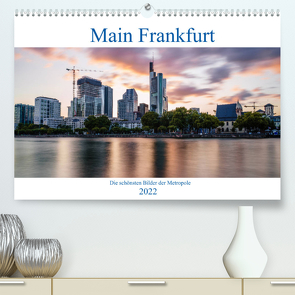 Main Frankfurt (Premium, hochwertiger DIN A2 Wandkalender 2022, Kunstdruck in Hochglanz) von ncpcs
