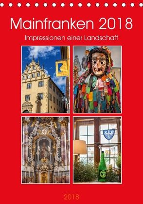 Mainfranken 2018 (Tischkalender 2018 DIN A5 hoch) von Will,  Hans