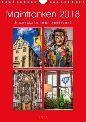 Mainfranken 2018 (Wandkalender 2018 DIN A4 hoch) von Will,  Hans