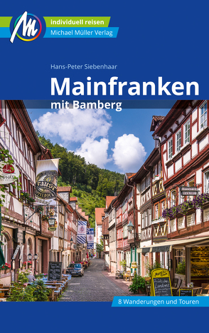 Mainfranken Reiseführer Michael Müller Verlag von Siebenhaar,  Hans-Peter