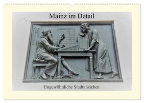 Mainz im Detail – Ungewöhnliche Stadtansichten (Wandkalender 2024 DIN A2 quer), CALVENDO Monatskalender von DieReiseEule,  DieReiseEule