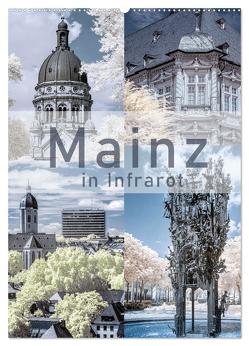 MAINZ IN INFRAROT (Wandkalender 2024 DIN A2 hoch), CALVENDO Monatskalender von M. Kemmer,  Silke