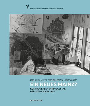 Ein neues Mainz? von Cohen,  Jean-Louis, Frank,  Hartmut, Mengin,  Christine, Ziegler,  Volker