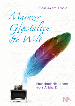 Mainzer G/gestalten die Welt von Pick,  Eckhart