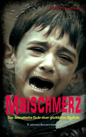 Maischmerz von Harmsen,  Maik