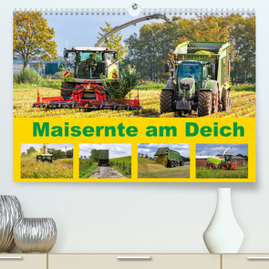 Maisernte am Deich (Premium, hochwertiger DIN A2 Wandkalender 2022, Kunstdruck in Hochglanz) von Jannusch,  Andreas