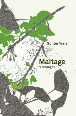 Maitage von Wels,  Günter