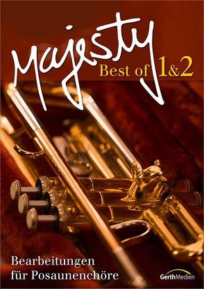 Majesty – Best of 1 & 2 (Bläserpartitur) von Schnabel,  Matthias