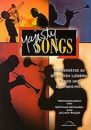 Majesty Songs – Notenausgabe von Rieger,  Jochen, Schnabel,  Matthias