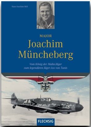 Major Joachim Müncheberg von Röll,  Hans-Joachim