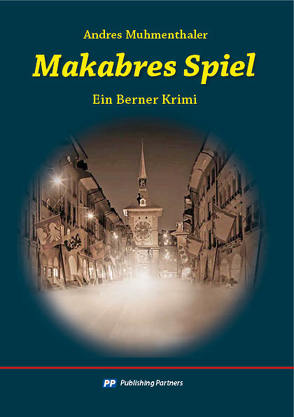 Makabres Spiel von Muhmenthaler,  Andres