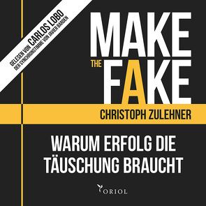 Make the Fake. von Christoph ,  Zulehner