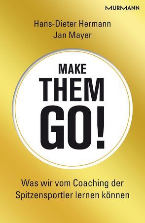 Make them go! von Hermann,  Hans-Dieter, Mayer,  Jan