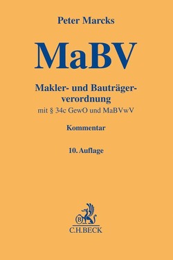 Makler- und Bauträgerverordnung von Marcks,  Peter