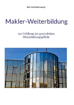 Makler-Weiterbildung von Pachowsky,  Reinhold