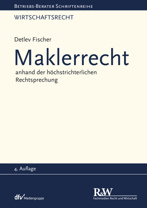 Maklerrecht von Fischer,  Detlev