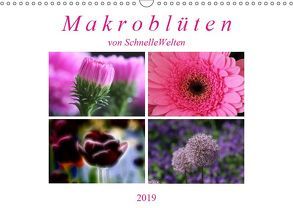 Makroblüten (Wandkalender 2019 DIN A3 quer) von SchnelleWelten