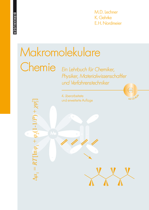 Makromolekulare Chemie von Gehrke,  Klaus, Lechner,  M.D., Nordmeier,  Eckhard H.