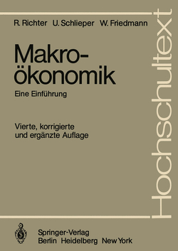 Makroökonomik von Ebel,  J., Friedmann,  Willy, Richter,  Rudolf, Schlieper,  Ulrich