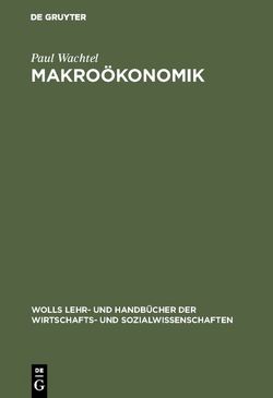 Makroökonomik von Raschke,  Kerstin, Wachtel,  Paul