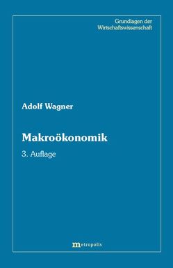 Makroökonomik von Wagner,  Adolf