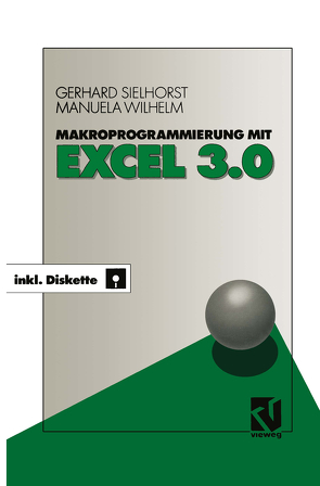 Makroprogrammierung mit Excel 3.0 von Sielhorst,  Gerhard