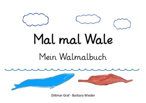 Mal mal Wale von Graf,  Dittmar, Wieder,  Barbara