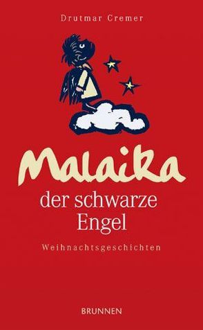 Malaika der schwarze Engel von Cremer,  Drutmar, Wyss,  Robert