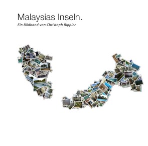 Malaysias Inseln. von Rippler,  Christoph