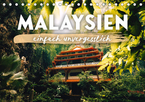 Malaysien – einfach unvergesslich (Tischkalender 2024 DIN A5 quer) von Monkey,  Happy