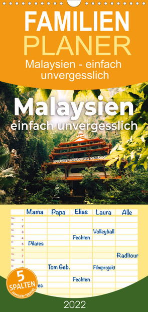 Familienplaner Malaysien – einfach unvergesslich (Wandkalender 2022 , 21 cm x 45 cm, hoch) von SF